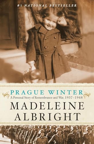 Book cover of "Prague Winter" by Madeleine Albright, featuring a sepia photo of a smiling young girl in a coat and a historical military parade scene below.